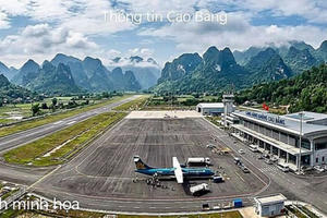 Đề xuất nâng quy mô Cảng hàng không Cao Bằng lên cấp 4E, hướng tới khai thác máy bay thân rộng