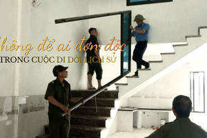 Không để ai đơn độc trong cuộc di dời lịch sử
