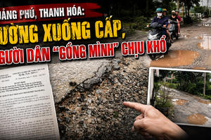 Quảng Phú, Thanh Hóa: Đường xuống cấp, người dân “gồng mình” chịu khổ
