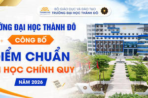 Trường Đại học Thành Đô công bố điểm chuẩn 2026, mở rộng lựa chọn với các chương trình đào tạo hợp tác quốc tế 
