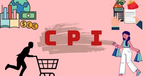 Nguyên nhân nào khiến CPI tăng