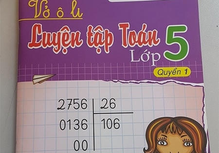 Vở Toán lớp 5 sai phép tính, lỗi do ai?