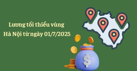 Bảng lương tối thiểu vùng tại Hà Nội từ 1/7/2025