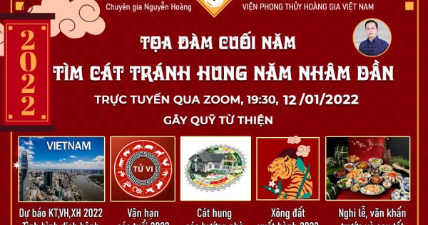 Tọa đàm “Tìm cát tránh hung năm Nhâm Dần 2022” gây quỹ từ thiện