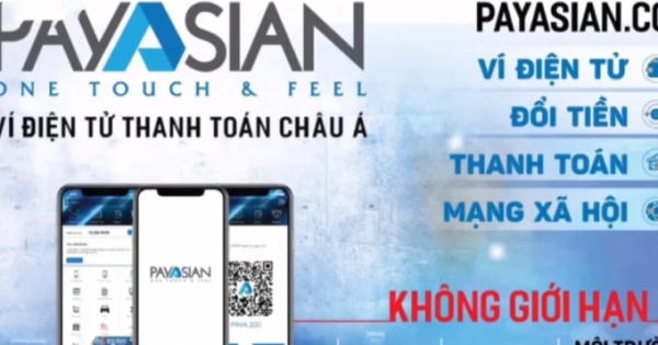 Sự thật về ví điện tử Payasian thanh toán được mọi loại tiền tệ