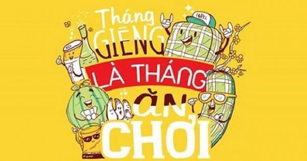 Tháng Giêng còn 'bận' ăn chơi Tháng Giêng còn 'bận' ăn chơi