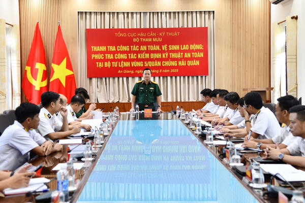 Tổng cục Hậu cần - Kỹ thuật: Thanh tra, phúc tra công tác an toàn, vệ sinh lao động tại Vùng 5 Hải quân Tổng cục Hậu cần - Kỹ thuật: Thanh tra, phúc tra công tác an toàn, vệ sinh lao động tại Vùng 5 Hải quân