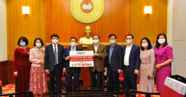 HDBank hỗ trợ tỉnh Hải Dương 1,5 tỷ đồng phòng chống dịch Covid- 19