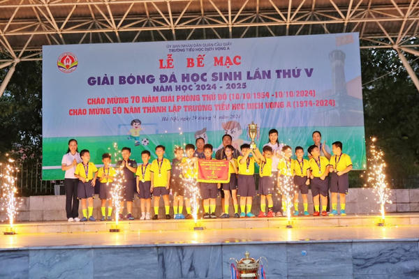 Giải bóng đá Trường TH Dịch Vọng A: Từ khâu tổ chức hoành tráng đến những trận cầu đỉnh cao Giải bóng đá Trường TH Dịch Vọng A: Từ khâu tổ chức hoành tráng đến những trận cầu đỉnh cao