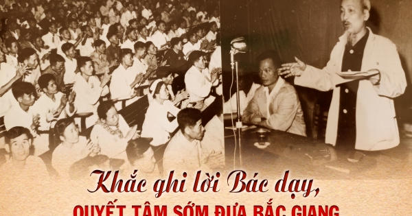 Khắc ghi lời Bác dạy, quyết tâm sớm đưa Bắc Giang thành tỉnh giàu mạnh