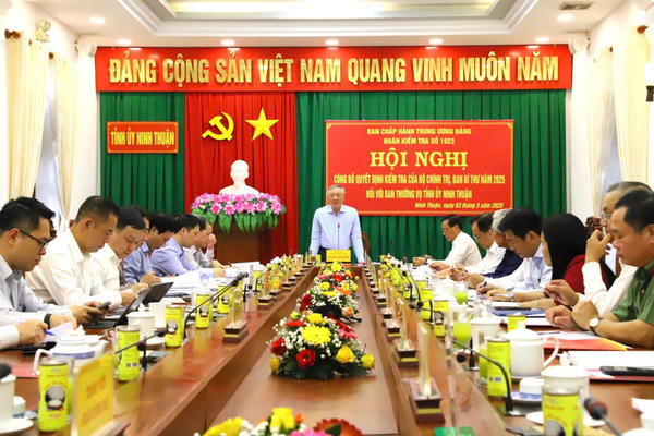 Bộ Chính trị công bố quyết định kiểm tra đối với Ban Thường vụ Tỉnh ủy Ninh Thuận
