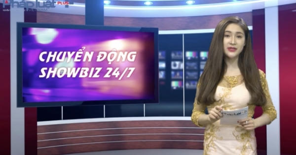 Bản tin Chuyển động Showbiz 24/7