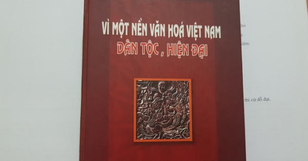 Một số tư tưởng nổi bật trong cuốn “Vì một nền văn hóa Việt Nam dân tộc, hiện đại”