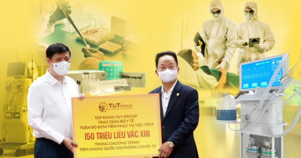 T&T Group tài trợ 20 tỷ đồng mua trang thiết bị y tế giúp một số địa phương phòng, chống dịch COVID-19