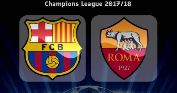 Barca vs Roma: Thông tin trước trận