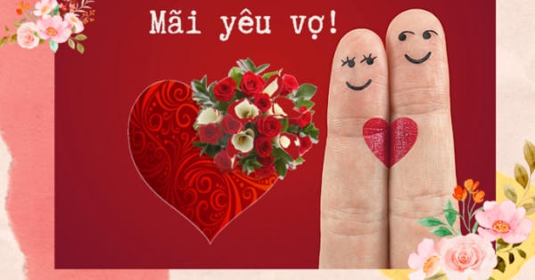 Ngày Phụ nữ Việt Nam 20/10: Lời chúc hay nhất tặng vợ, người yêu
