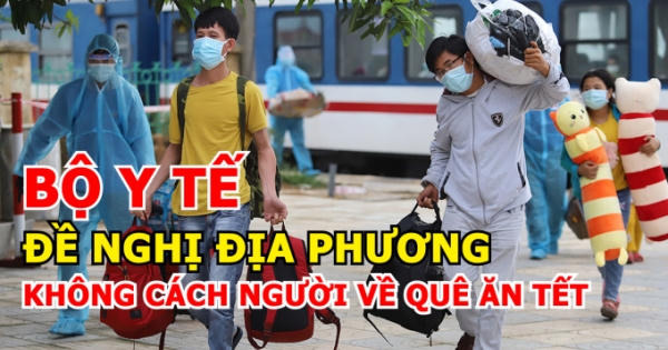 Người dân về quê ăn Tết không phải cách ly y tế