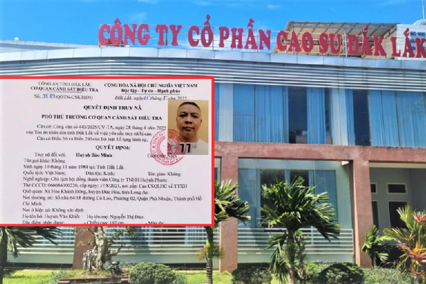 Truy nã con trai cựu Chủ tịch Công ty cao su Đắk Lắk