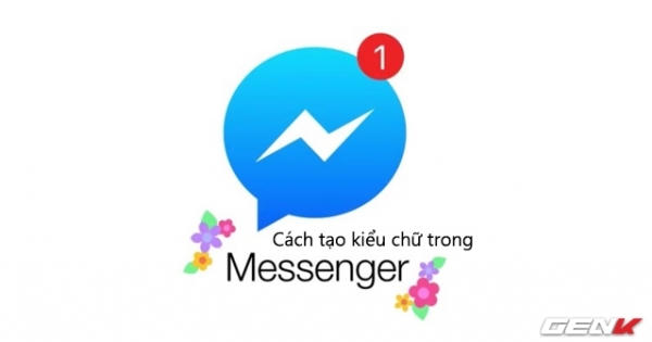 Đây là những cách viết chữ in đậm, in nghiêng độc đáo trên Messenger