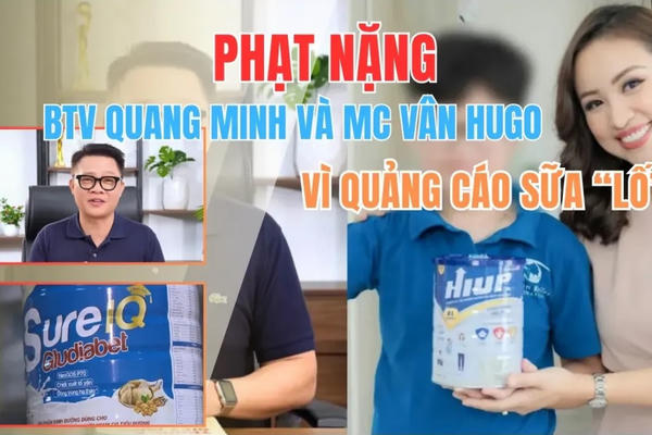 Sai phạm trong lĩnh vực quảng cáo, Biên tập viên Quang Minh và MC Vân Hugo bị xử phạt