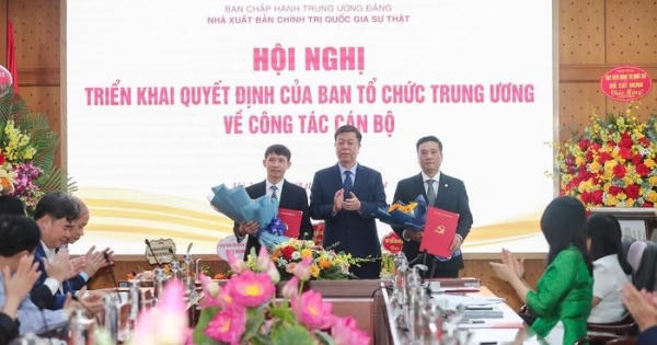 Bổ nhiệm Lãnh đạo Nhà xuất bản Chính trị quốc gia Sự thật