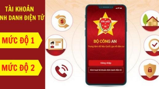 Phân biệt tài khoản định danh điện tử mức độ 1 và mức độ 2 Phân biệt tài khoản định danh điện tử mức độ 1 và mức độ 2
