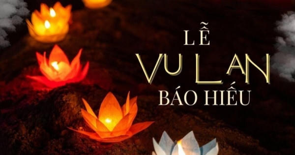 Lễ Vu Lan – mùa của hiếu hạnh