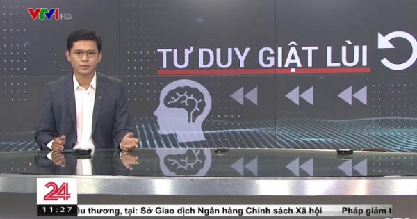 Điểm Tuần: Tư duy giật lùi