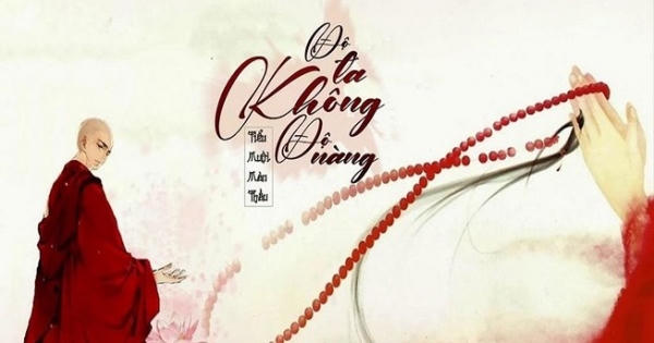 'Độ ta không độ nàng' - đâu là triết lý nhà Phật?