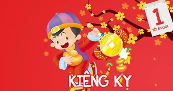 Những điều kiêng kỵ của người Việt ngày Tết
