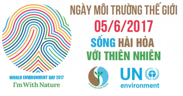 Ngày Môi trường thế giới năm 2017: "Sống hài hòa với thiên nhiên"