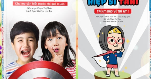 “Cẩm nang phòng tránh xâm hại cho con”: Bảo vệ con trước vấn nạn xâm hại tình dục