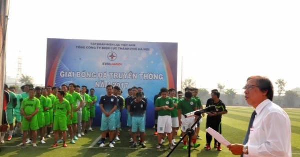 Khai mạc giải bóng đá truyền thống EVN HANOI năm 2017