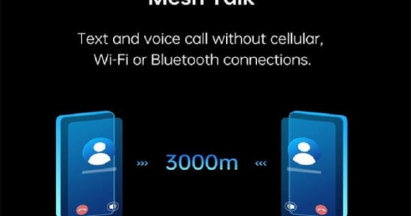 Gọi điện, nhắn tin trong 3km không cần mạng di động, Wi-Fi hoặc Bluetooth Gọi điện, nhắn tin trong 3km không cần mạng di động, Wi-Fi hoặc Bluetooth