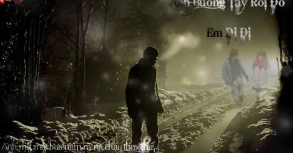 Góc Confession: Anh đã buông tay em rồi đó, em đi đi...