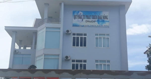 Quỹ đầu tư phát triển tỉnh Đắk Nông....trở thành Quỹ “nợ xấu”