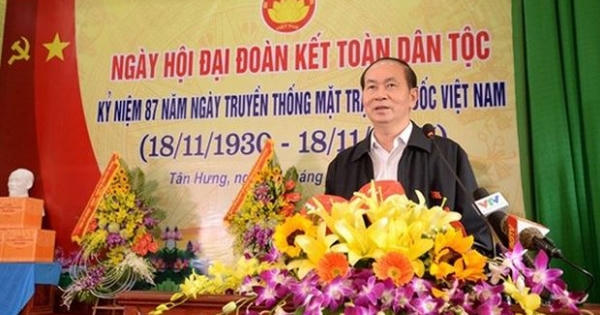 Chủ tịch nước Trần Đại Quang: Sức mạnh của khối đại đoàn kết toàn dân là từ nhân dân Chủ tịch nước Trần Đại Quang: Sức mạnh của khối đại đoàn kết toàn dân là từ nhân dân