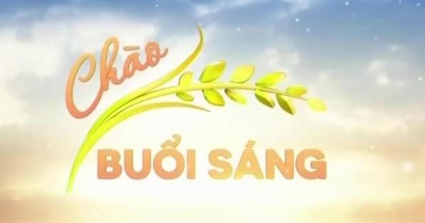 Chào buổi sáng - 09/5/2016