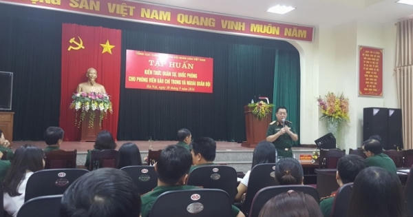 Tổng cục Chính trị tập huấn kiến thức quân sự, quốc phòng cho phóng viên báo chí