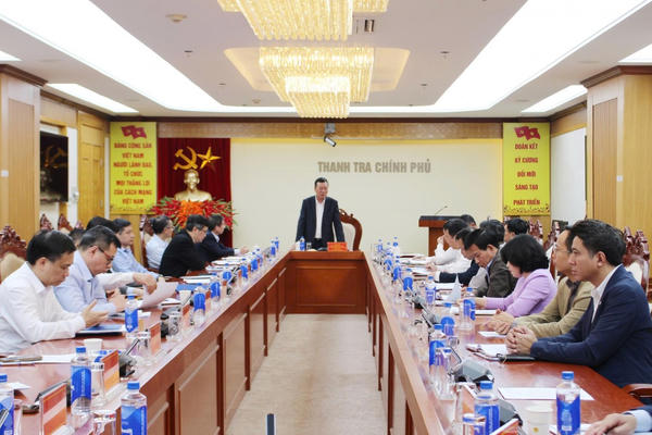 Tổng Thanh tra Chính phủ yêu cầu triển khai các cuộc thanh tra đột xuất năm 2026