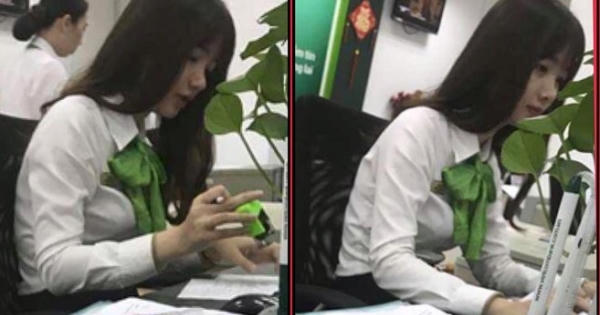 Nữ giao dịch viên ngân hàng bị khách chụp lén rồi đăng ảnh lên Facebook nhờ “tìm link” vì rất xinh