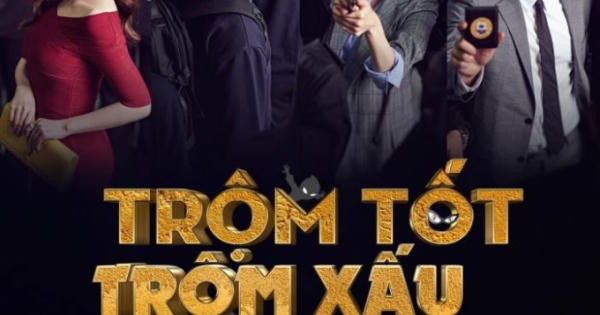 "Trộm tốt, trộm xấu'- bộ phim ăn khách nhất truyền hình Hàn Quốc lên sóng VTV