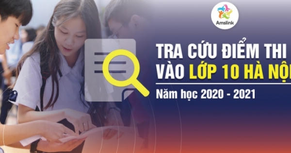 Hà Nội: Công bố điểm thi vào lớp 10 sớm hơn dự kiến