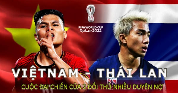 Đại chiến Việt Nam và Thái Lan - Chiến thắng gọi tên chiến binh Sao vàng