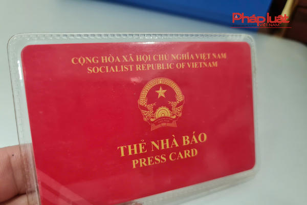 Đề xuất cấp lại thẻ Nhà báo do bị mất phải có xác nhận từ cơ quan Công an