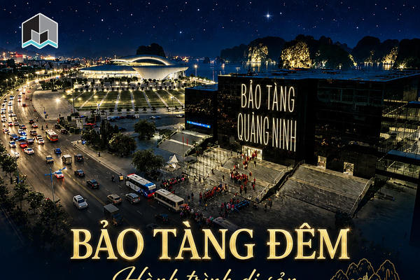 Quảng Ninh thí điểm sản phẩm, dịch vụ kinh tế ban đêm tại Bảo tàng - Thư viện tỉnh Quảng Ninh thí điểm sản phẩm, dịch vụ kinh tế ban đêm tại Bảo tàng - Thư viện tỉnh