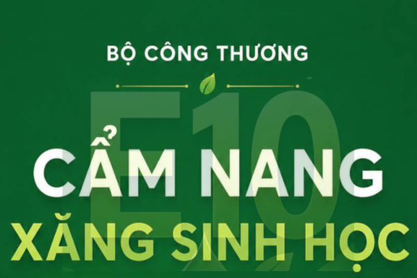 Cẩm nang sử dụng Xăng E10 Cẩm nang sử dụng Xăng E10