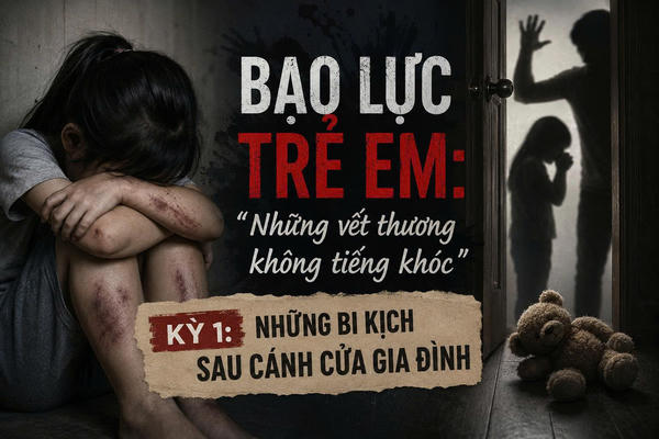 Kỳ 1: Những bi kịch sau cánh cửa gia đình