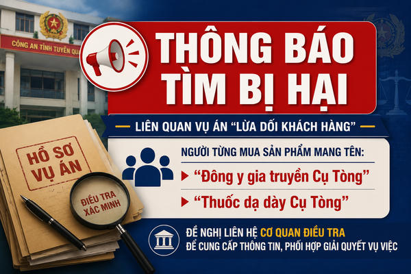 Công an tìm bị hại trong vụ án giả mạo “Đông y gia truyền Cụ Tòng”
