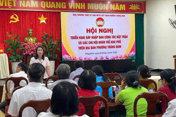Phường Trảng Bom triển khai sáp nhập Ban Công tác Mặt trận và các chi hội đoàn thể khu phố